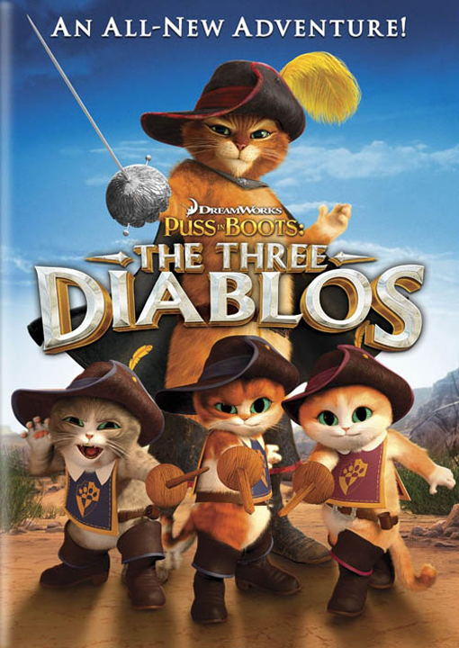 Puss In Boots: The Three Diablos Puss In Boots: The Three Diablos