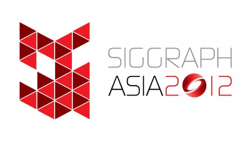 SIGGRAPH Asia 2012 SIGGRAPH Asia 2012